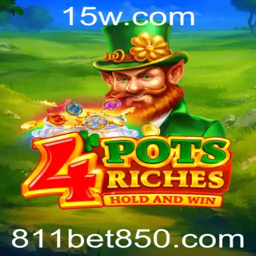 811betvip | Descubra o Fascinante Jogo '4potsriches' na Plataforma 811betvip