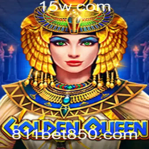 811betvip | Descubra o Mundo Empolgante de GoldenQueen e a Plataforma 811betvip