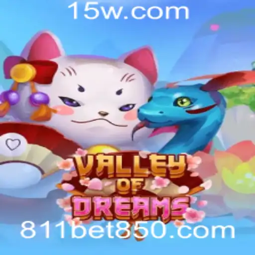 Descubra o Fascinante Mundo de ValleyofDreams com 811betvip